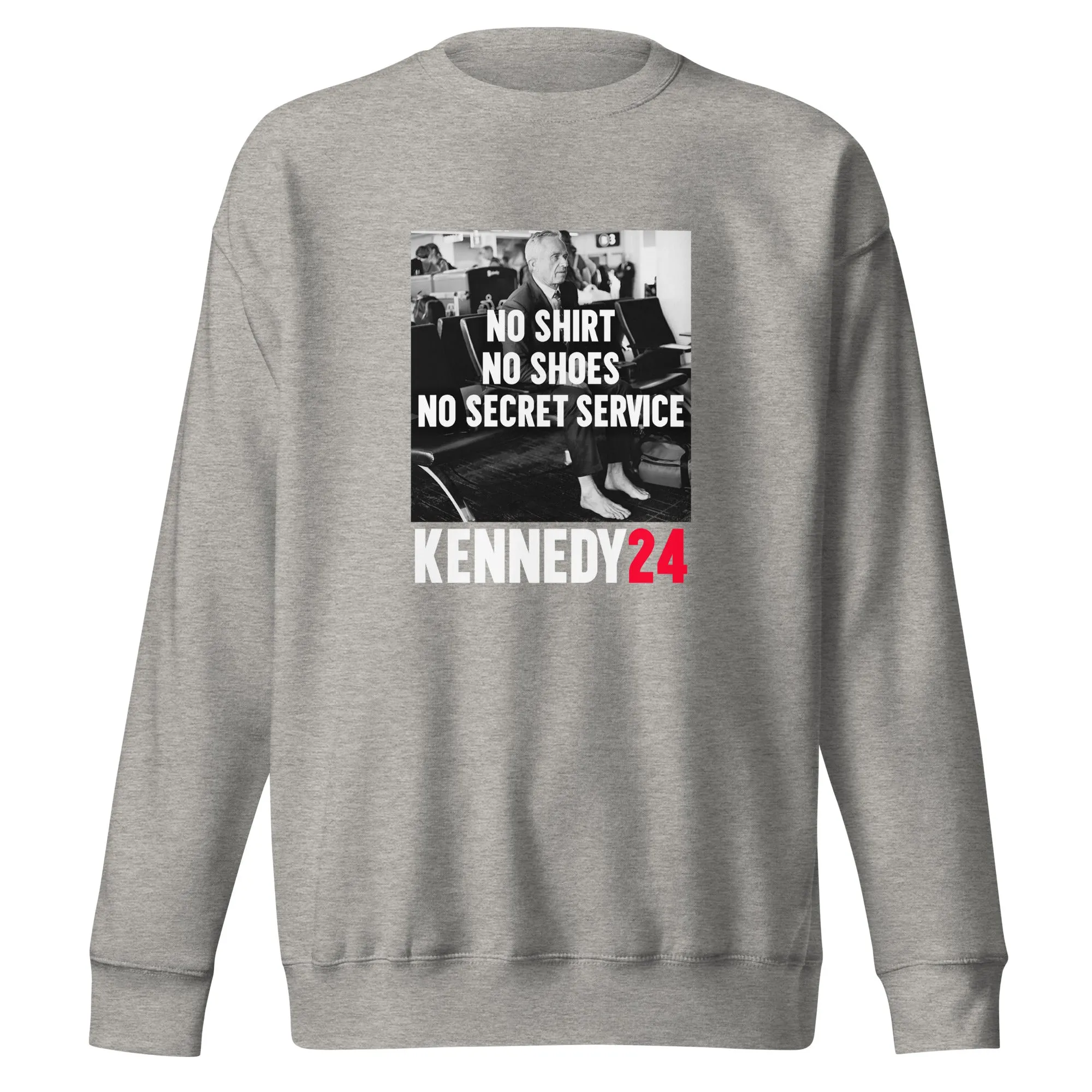 No Shirt, No Shoes, No Secret Service Unisex Premium Sweatshirt